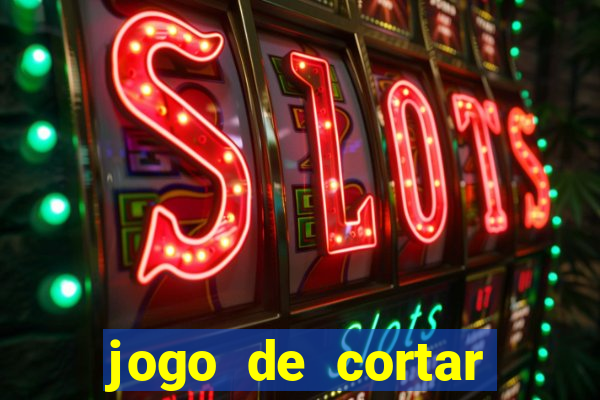 jogo de cortar fruta paga mesmo